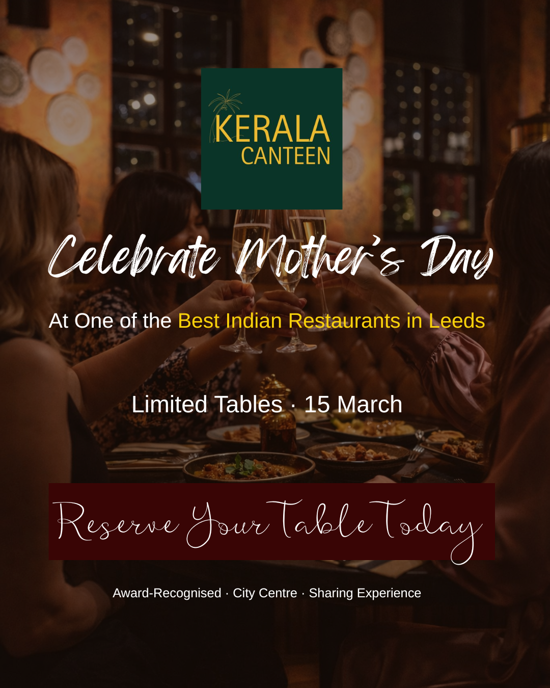 Mother’s Day set tasting menu at Kerala Canteen Leeds featuring South Indian tapas, curry bowl, dessert and prosecco.