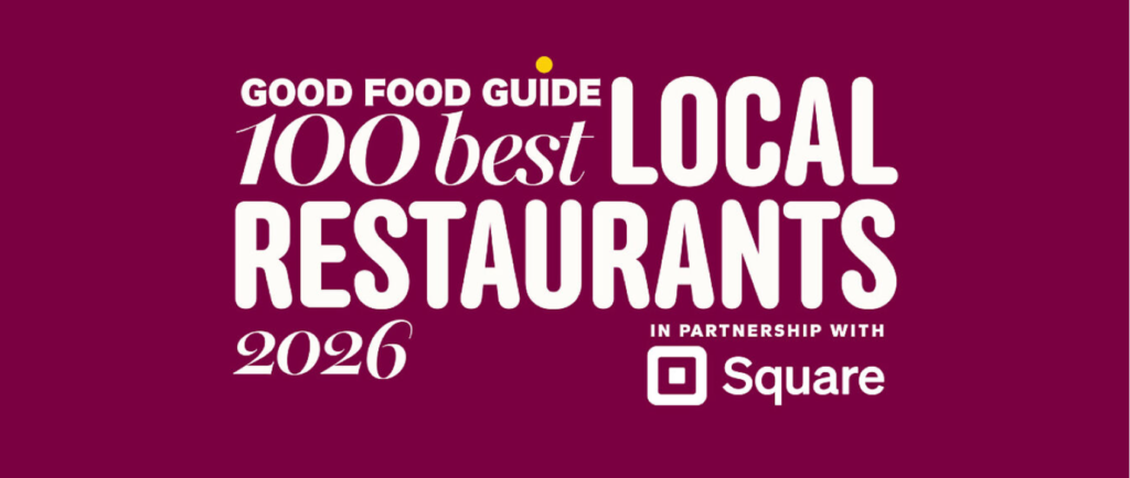 Good Food Guide - 100 Best Local Restaurants 2026