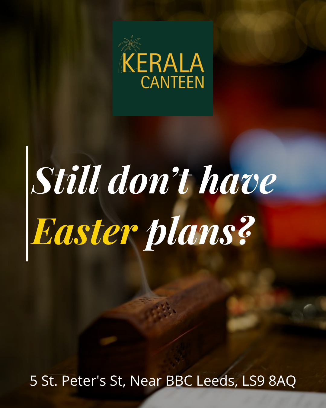 Easter dining experience Kerala Canteen Leeds modern Indian tapas