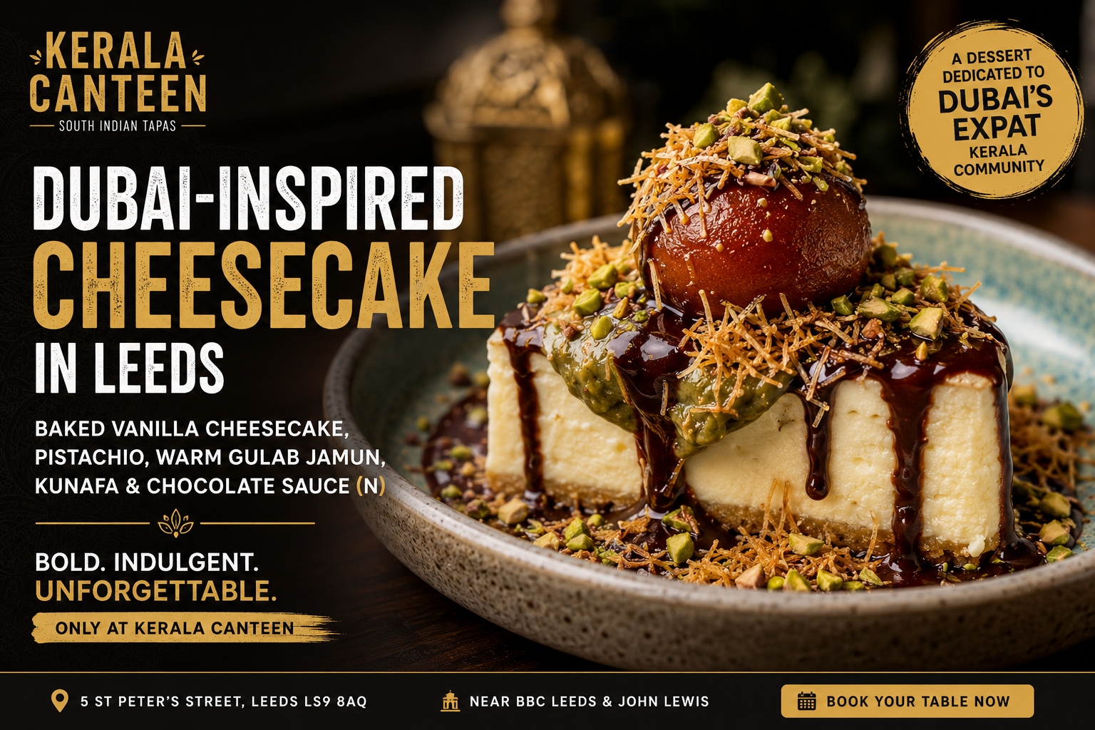 Dubai Inspired Cheesecake in Leeds