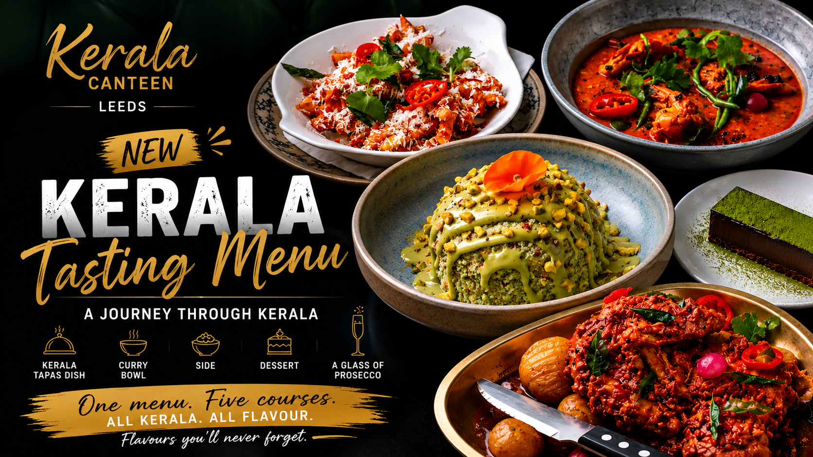 Kerala Canteen tasting menu in Leeds featuring Kerala tapas, curry bowl, dessert and prosecco